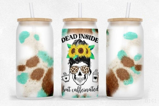 DEAD INSIDE BUT CAFFEINATED