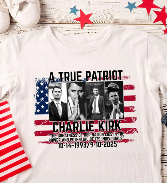 A TRUE PATRIOT CHARLIE KIRK