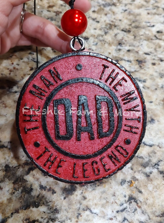 DAD THE MAN THE MYTHE THE LEGEND