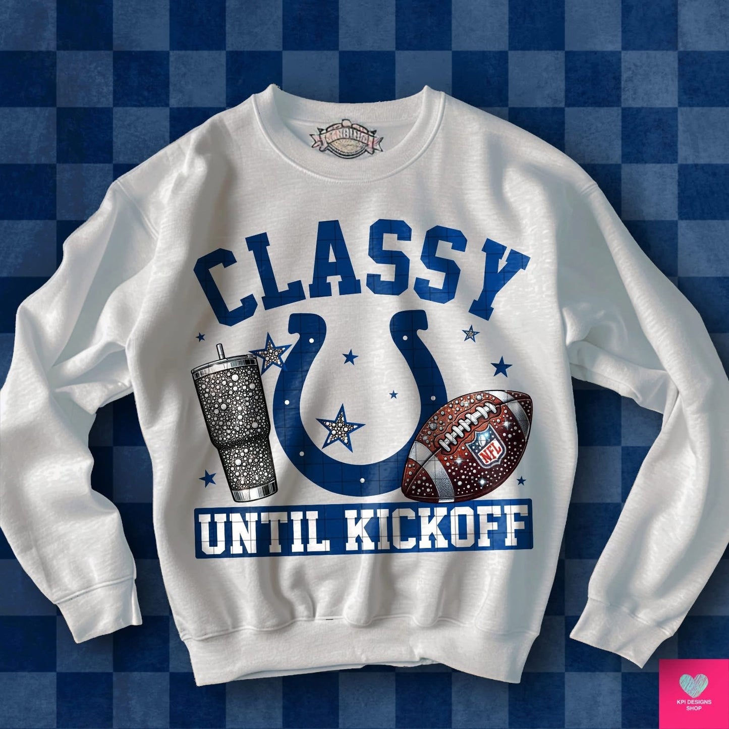 CLASSY UNTIL KICKOFF