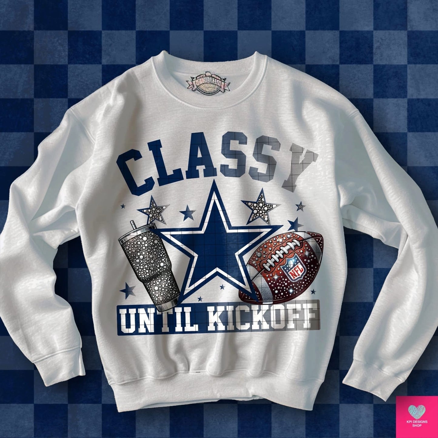 CLASSY UNTIL KICKOFF