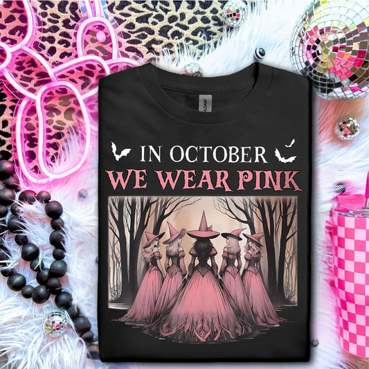 IN OCTOBER WE WEAR PINK
