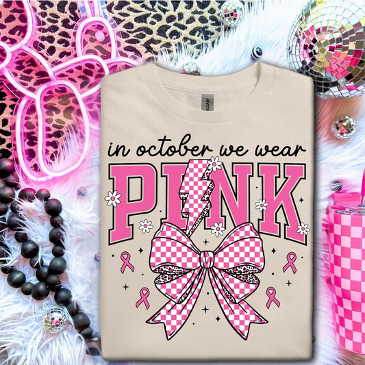IN OCTOBER WE WEAR PINK