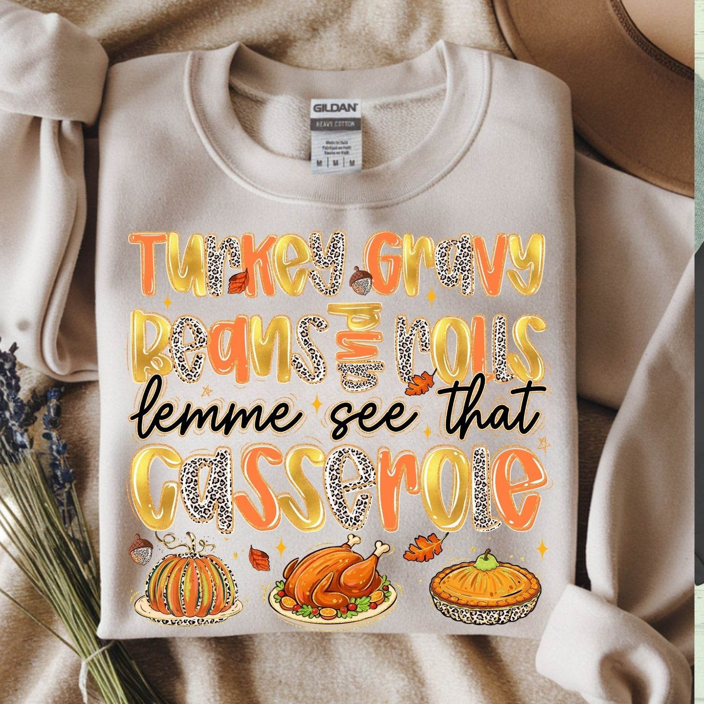 THANKSGIVING BEANS AND ROLLS LEMME SEE THAT CASSEROLE