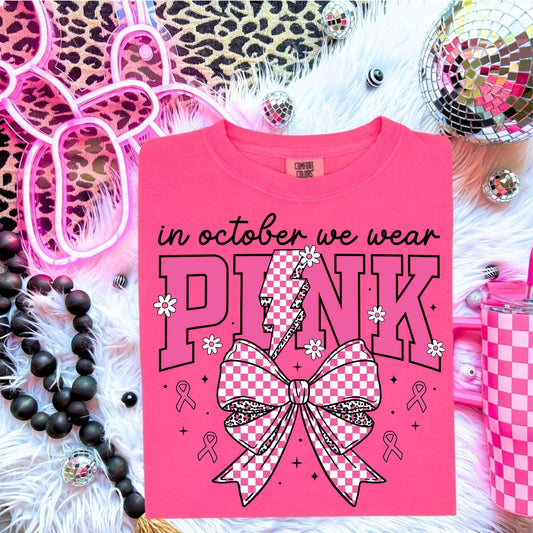 IN OCTOBER WE WEAR PINK