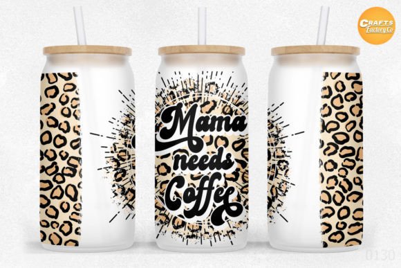 MAMA NEEDS COFFEE LEOPARD