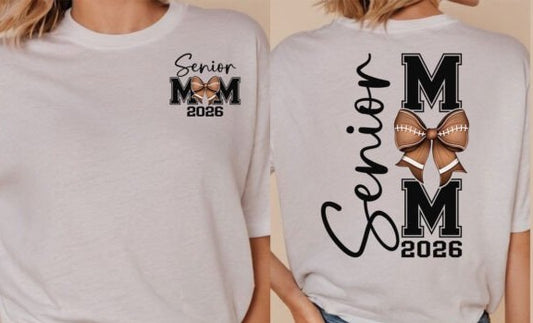 SENIOR FOOTBALL MOM 2026 FRONT & BACK
