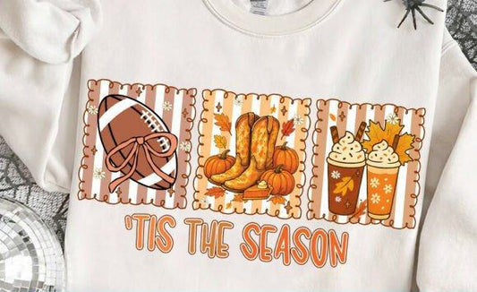 TIS THE SEASON FOOTBALL/FALL