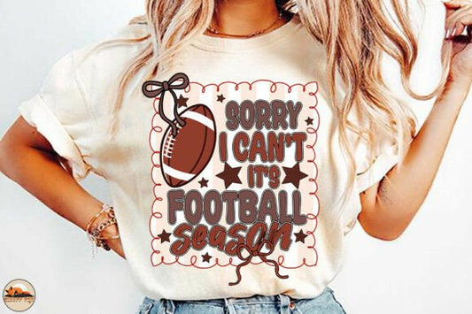 SORRY CAN'T FOOTBALL