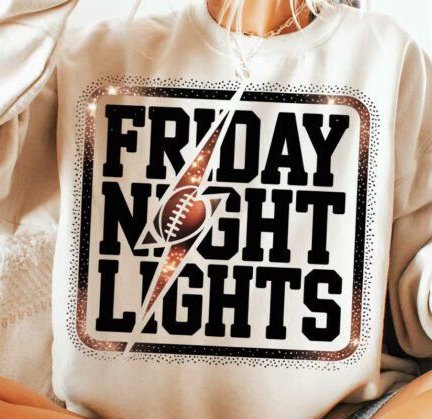 FRIDAY NIGHT LIGHTS