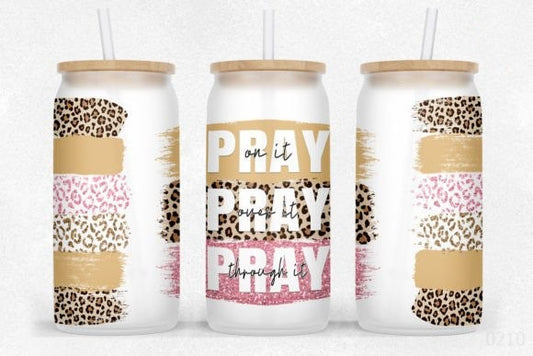PRAY ON IT