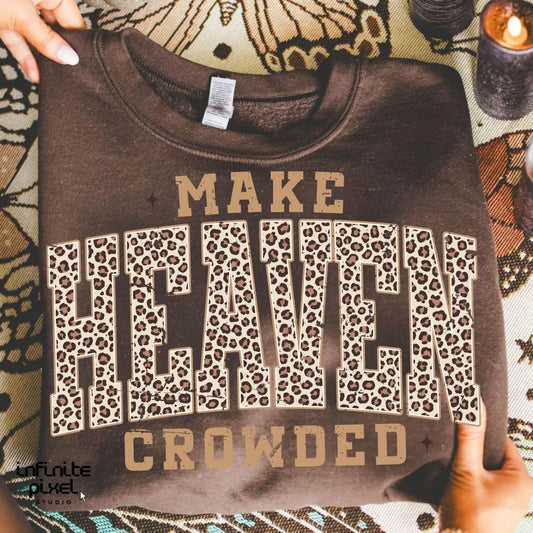 LEOPARD MAKE HEAVEN CROWDED
