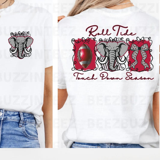 ROLL TIDE TOUHDOWN SEASON