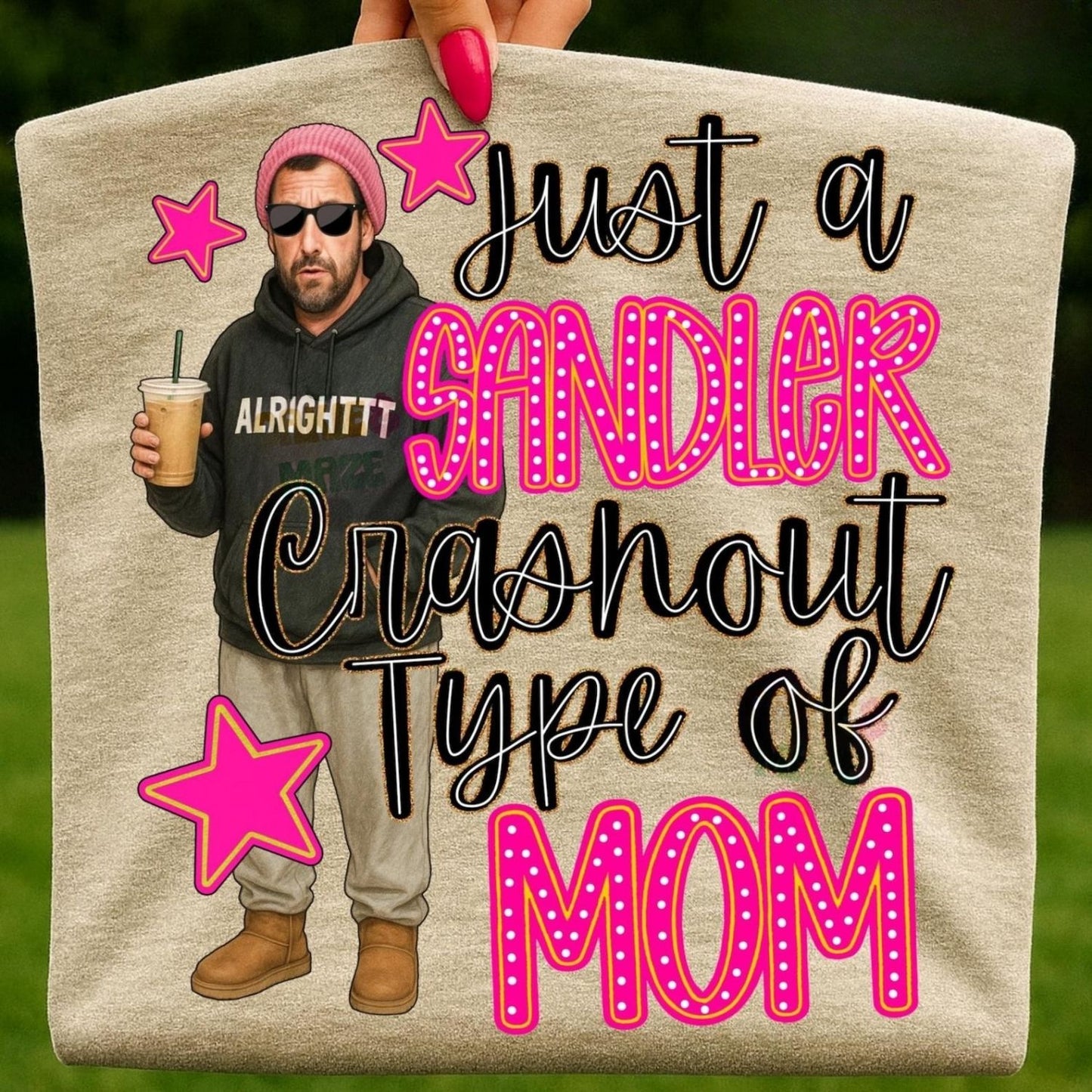 JUST A SADLER CRASHOUT TYPE OF MOM